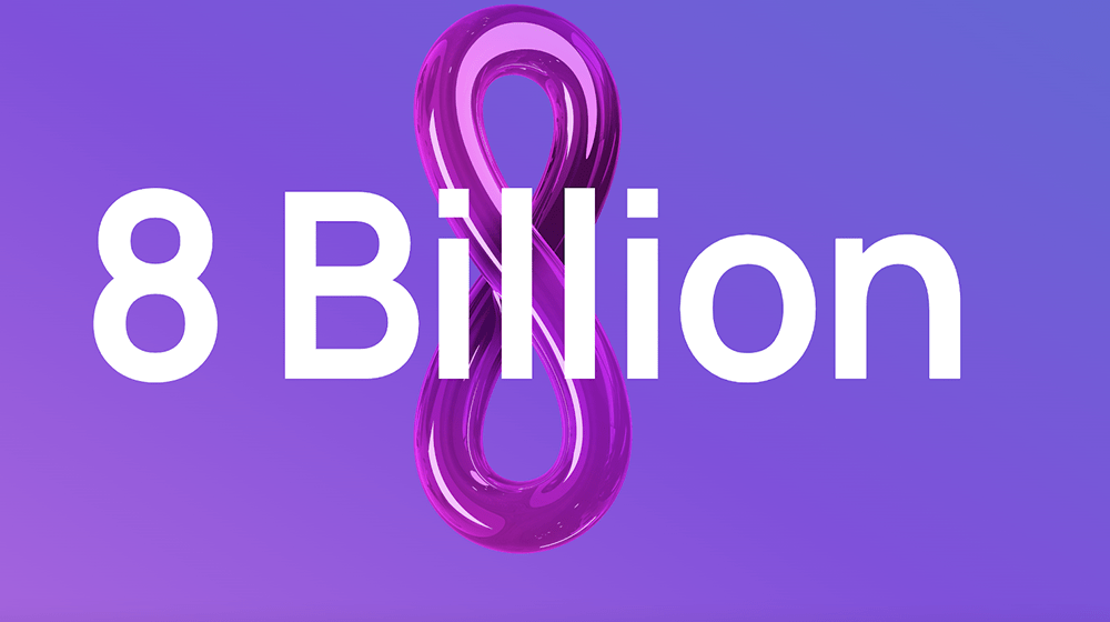 8 billion sign