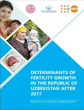 DETERMINANTS OF FERTILITY GROWTH IN THE REPUBLIC OF UZBEKISTAN AFTER 2017